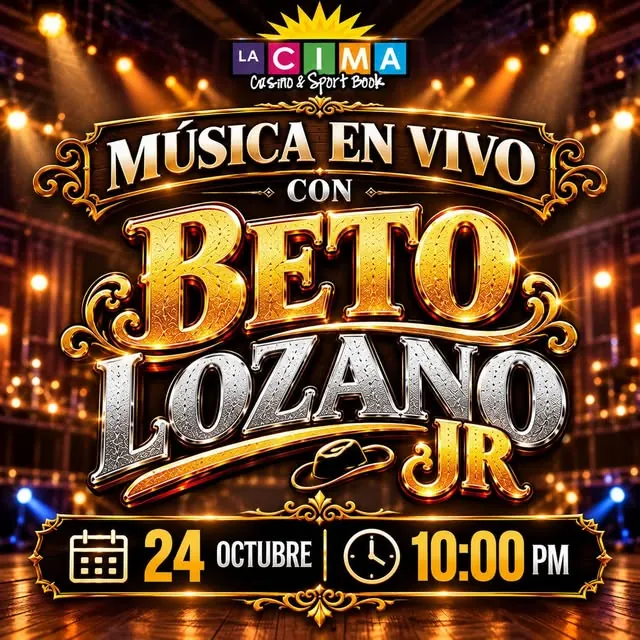 Flyer: Beto Lozano Jr., 24 de octubre · 10:00 p.m.