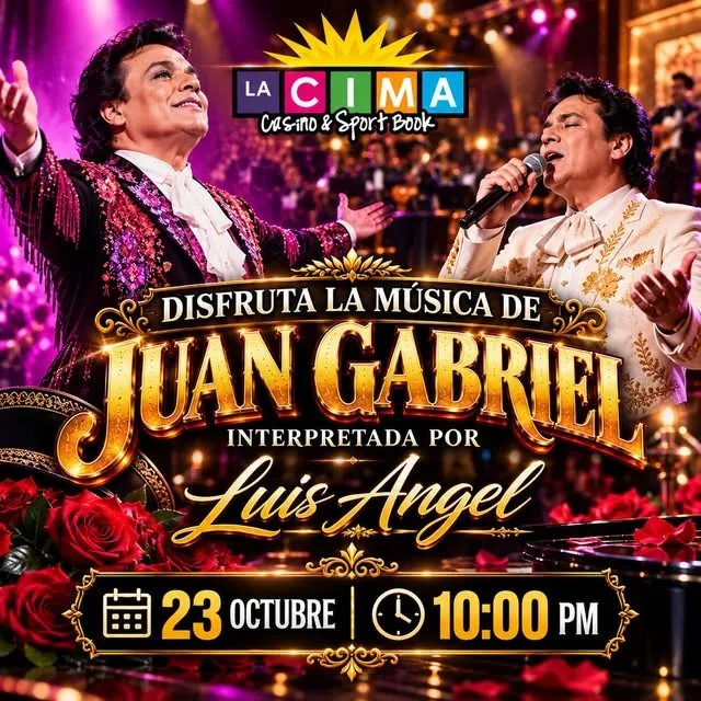Flyer: Disfruta la música de Juan Gabriel, 23 de octubre · 10:00 p.m.